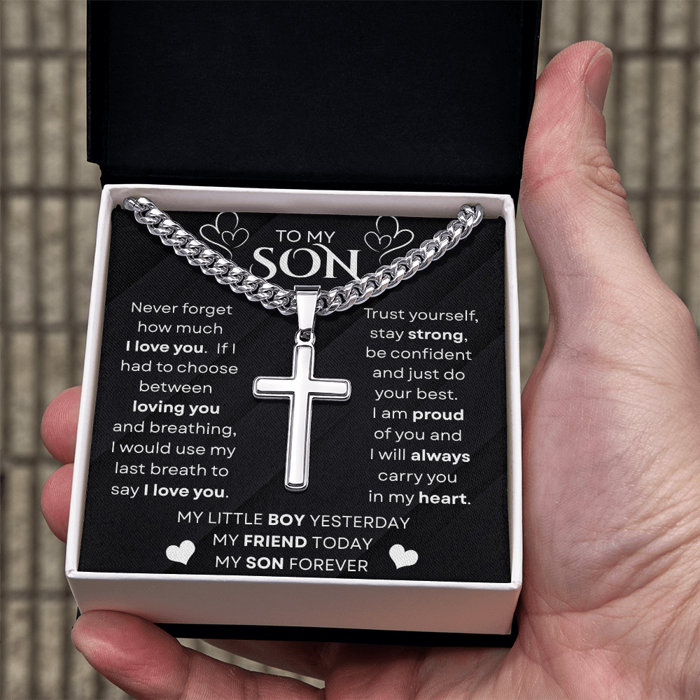 To My Son | Never Forget | Cuban Link Chain with Artisan Cross