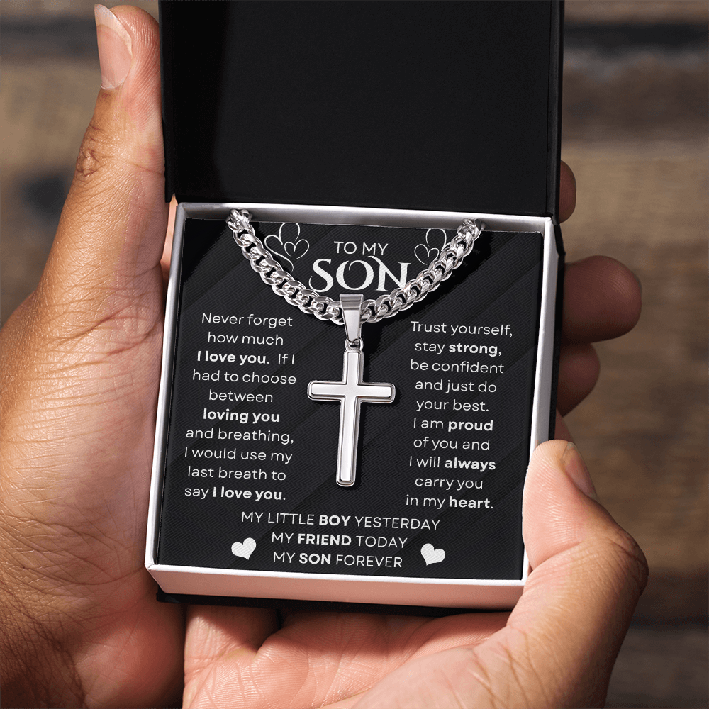 To My Son | Never Forget | Cuban Link Chain with Artisan Cross
