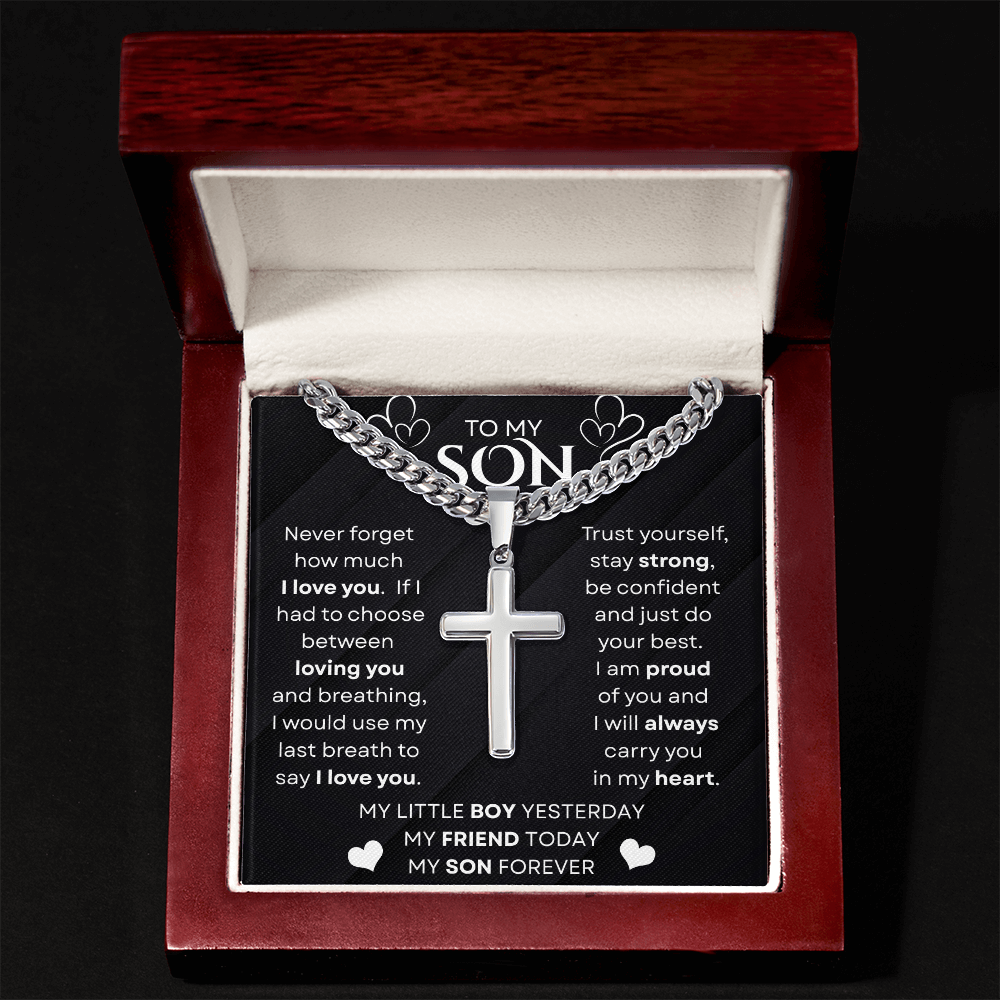 To My Son | Never Forget | Cuban Link Chain with Artisan Cross