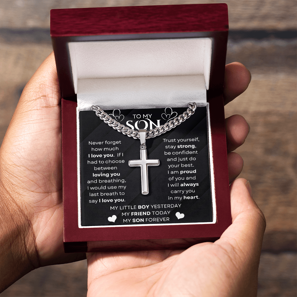 To My Son | Never Forget | Cuban Link Chain with Artisan Cross