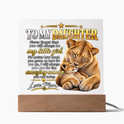 To My Daughter From Mom – My Little Girl Lioness & Cub LED Acrylic Plaque