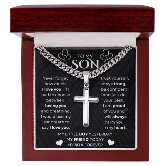 To My Son | Never Forget | Cuban Link Chain with Artisan Cross