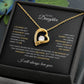 To My Daughter| Closed My Eyes | Forever Love Necklace