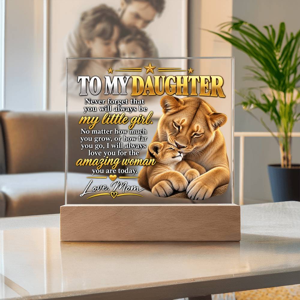 To My Daughter From Mom – My Little Girl Lioness & Cub LED Acrylic Plaque
